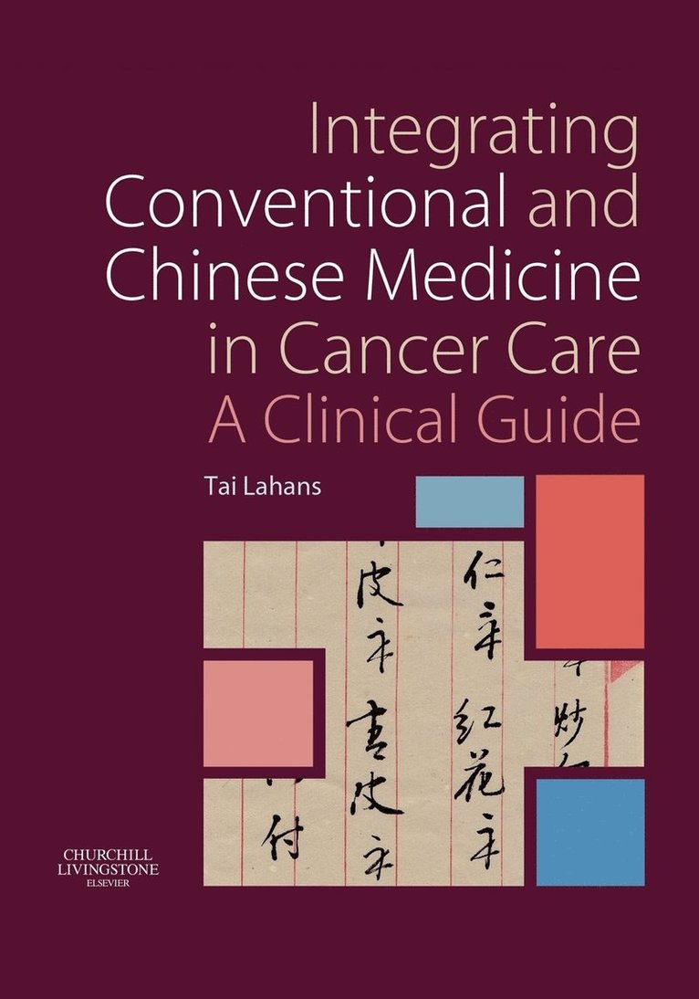 Integrating Conventional and Chinese Medicine in Cancer Care 1