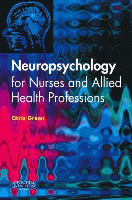 Neuropsychology for Nurses and Allied Health Professionals 1