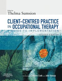 bokomslag Client-Centered Practice in Occupational Therapy