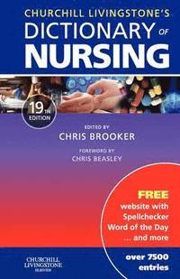 bokomslag Churchill Livingstone's Dictionary of Nursing