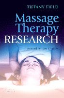Tiffany Field - Massage Therapy Research, Häftad