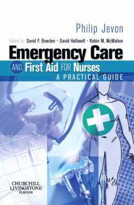 Emergency Care and First Aid for Nurses 1