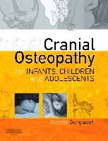 Nicette Sergueef - Cranial Osteopathy for Infants, Children and Adolescents, Häftad