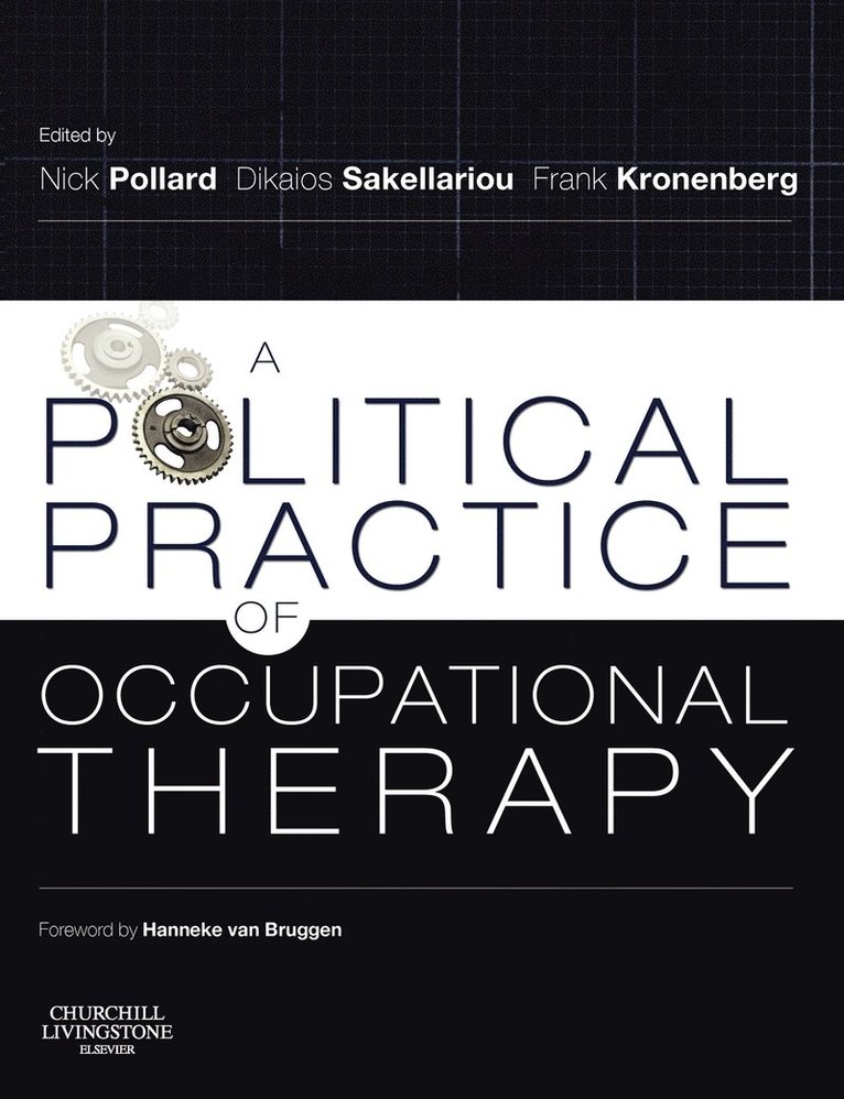 A Political Practice of Occupational Therapy 1