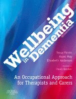 Tessa Perrin, Hazel May, Elizabeth Milwain - Wellbeing in Dementia, Häftad