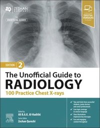 bokomslag The Unofficial Guide to Radiology: 100 Practice Chest X-rays