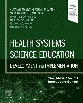 bokomslag Health Systems Science Education: Development and Implementation