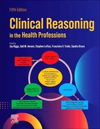 bokomslag Clinical Reasoning in the Health Professions