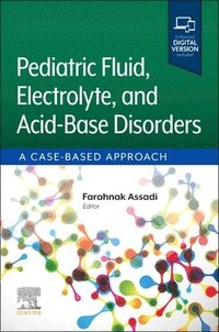 bokomslag Pediatric Fluid, Electrolyte, and Acid-Base Disorders