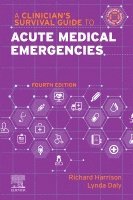 bokomslag A Clinician's Survival Guide to Acute Medical Emergencies