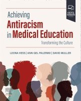Leona Hess, Ann-Gel Palermo, David Muller - Achieving Antiracism in Medical Education, Häftad