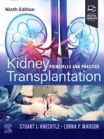Stuart J. Knechtle, Lorna P. Marson - Kidney Transplantation, Inbunden