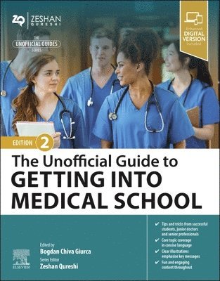 Bogdan Chiva Giurca - The Unofficial Guide to Getting Into Medical School, Häftad