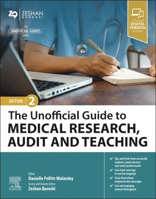Danielle Pollitt-Walmsley, Zeshan Qureshi - The Unofficial Guide to Medical Research, Audit and Teaching, Häftad