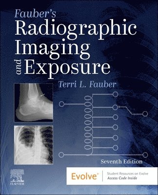 Fauber's Radiographic Imaging and Exposure 1