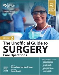 bokomslag The Unofficial Guide to Surgery: Core Operations