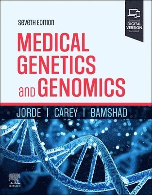 Lynn B. Jorde, John C. Carey, Michael J. Bamshad, Lynn B Jorde, John C Carey, Michael J Bamshad - Medical Genetics and Genomics, Häftad