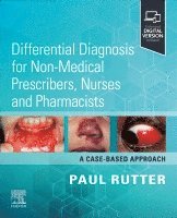 bokomslag Differential Diagnosis for Non-medical Prescribers, Nurses and Pharmacists: A Case-Based Approach