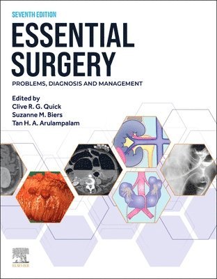 Clive R. G. Quick, Suzanne Biers, Tan Arulampalam, Philip J. Deakin - Essential Surgery, Häftad