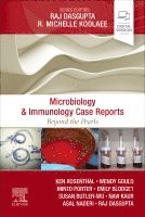 Ken S. Rosenthal, Emily Blodget, Susan Butler-Wu, Wendy Gould, Minto Porter, Raj Dasgupta - Microbiology & Immunology Case Reports, Häftad