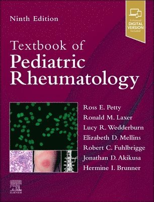 Ross E. Petty, Ronald M. Laxer, Lucy Wedderburn, Elizabeth D. Mellins, Robert C. Fuhlbrigge, Jonathan Akikusa, Hermine Brunner - Textbook of Pediatric Rheumatology, Inbunden
