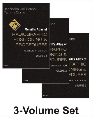 Merrill's Atlas of Radiographic Positioning and Procedures - 3-Volume Set 1
