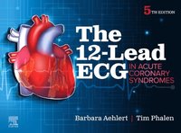 bokomslag The 12-Lead ECG in Acute Coronary Syndromes