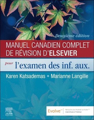 Manuel canadien complet de rvision d'Elsevier pour l'examen des inf. aux. 1