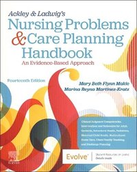 bokomslag Ackley & Ladwig's Nursing Problems & Care Planning Handbook: An Evidence-Based Approach