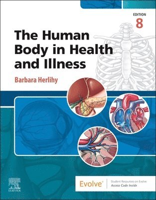 bokomslag The Human Body in Health and Illness