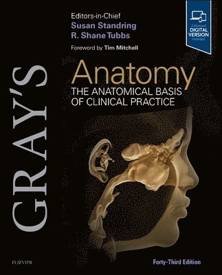 Susan Standring, Shane R. Tubbs - Gray's Anatomy, Inbunden