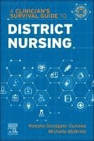 bokomslag A Clinician's Survival Guide to District Nursing