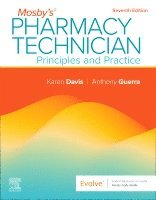 Karen Davis, Anthony Guerra - Mosby's Pharmacy Technician: Principles and Practice, Häftad