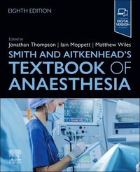 bokomslag Smith and Aitkenhead's Textbook of Anaesthesia