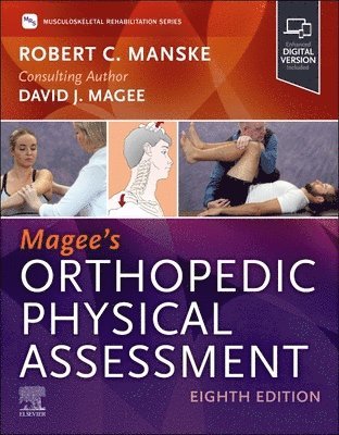 Robert C. Manske, David J. Magee, Robert C Manske, David J Magee - Magee's Orthopedic Physical Assessment, Inbunden