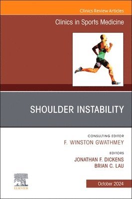 Shoulder Instability, An Issue of Clinics in Sports Medicine 1