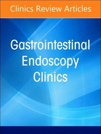 bokomslag Advances in Bariatric and Metabolic Endoscopy, An Issue of Gastrointestinal Endoscopy Clinics