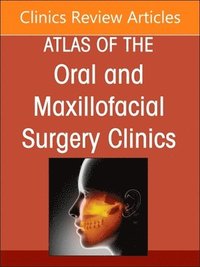 bokomslag Maxillary and Midface Reconstruction, Part 1, An Issue of Atlas of the Oral & Maxillofacial Surgery Clinics
