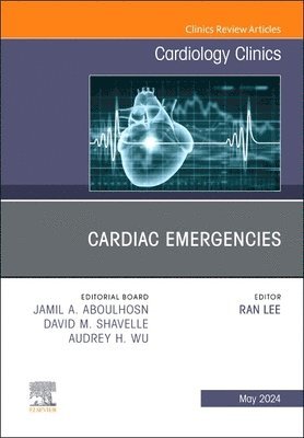 Cardiac Emergencies, An Issue of Cardiology Clinics 1