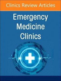 bokomslag Environmental and Wilderness Medicine, An Issue of Emergency Medicine Clinics of North America