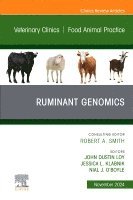 bokomslag Ruminant Genomics, An Issue of Veterinary Clinics of North America: Food Animal Practice