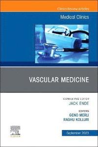 bokomslag Vascular Medicine, An Issue of Medical Clinics of North America