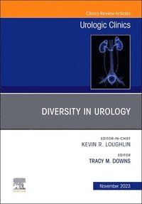 bokomslag Diversity in Urology , An Issue of Urologic Clinics
