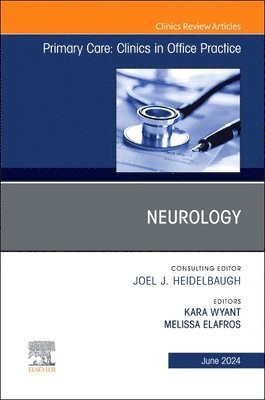 bokomslag Neurology, An Issue of Primary Care: Clinics in Office Practice