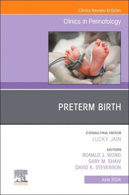 bokomslag Preterm Birth, An Issue of Clinics in Perinatology