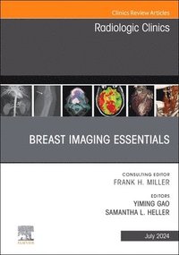 bokomslag Breast Imaging Essentials, An Issue of Radiologic Clinics of North America