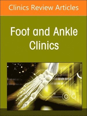 Updates in Hallux Rigidus, An issue of Foot and Ankle Clinics of North America 1