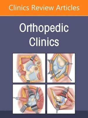 bokomslag Quality, Value, and Patient Safety in Orthopedic Surgery, An Issue of Orthopedic Clinics
