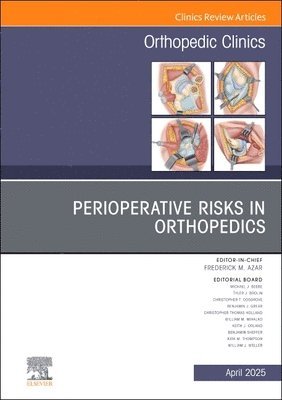 bokomslag Perioperative Risks in Orthopedics, An Issue of Orthopedic Clinics
