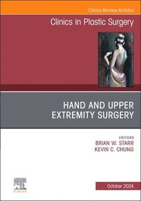 bokomslag Hand and Upper Extremity Surgery, An Issue of Clinics in Plastic Surgery